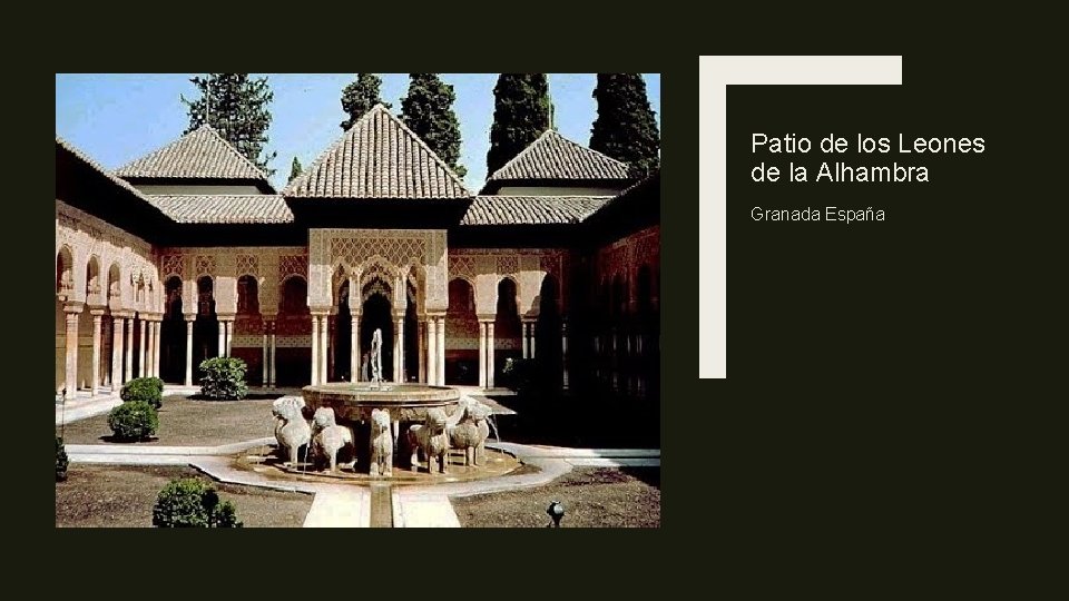 Patio de los Leones de la Alhambra Granada España 