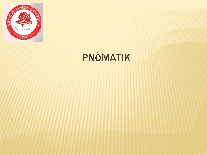 PNÖMATİK 