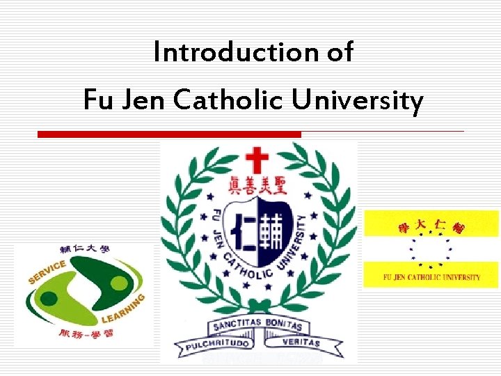 Introduction of Fu Jen Catholic University 