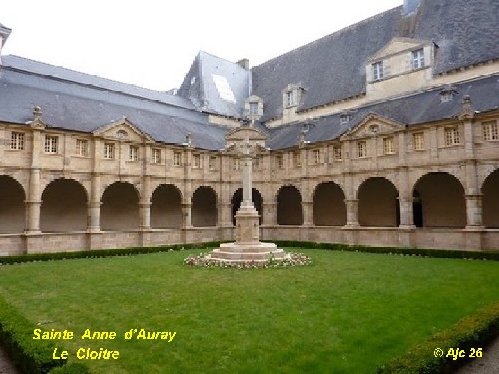 Sainte Anne d’Auray Le Cloitre © Ajc 26 