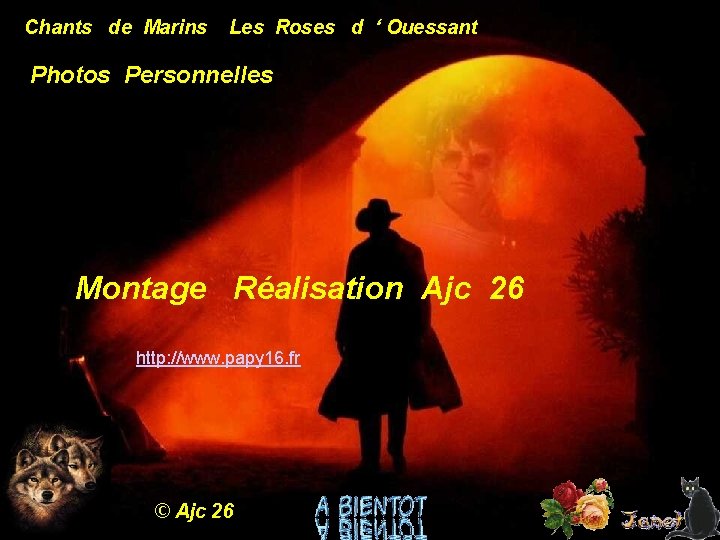 Chants de Marins Les Roses d ‘ Ouessant Photos Personnelles Montage Réalisation Ajc 26