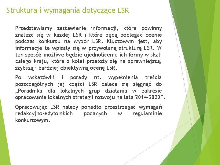 Struktura i wymagania dotyczące LSR Przedstawiamy zestawienie informacji, które powinny znaleźć się w każdej