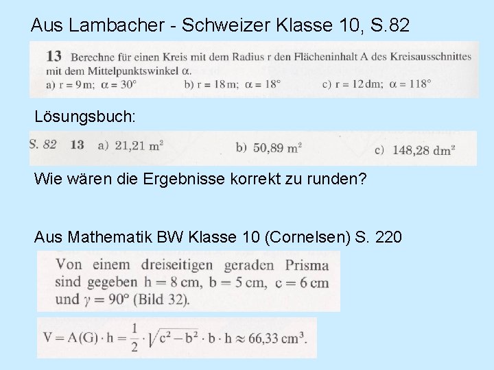 Aus Lambacher - Schweizer Klasse 10, S. 82 Lösungsbuch: Wie wären die Ergebnisse korrekt