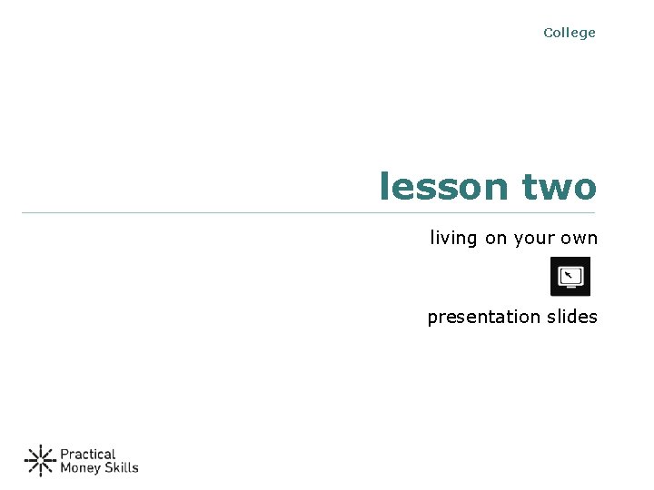 College lesson two living on your own presentation slides 