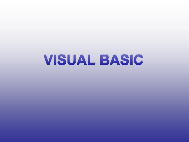VISUAL BASIC 