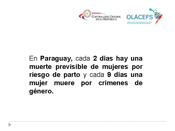 En Paraguay, cada 2 días hay una muerte previsible de mujeres por riesgo de