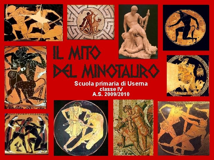 Scuola primaria di Userna classe IV A. S. 2009/2010 