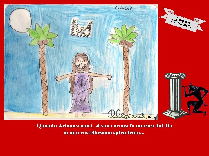 I Milnmito del otau ro Alessia Quando Arianna morì, al sua corona fu mutata