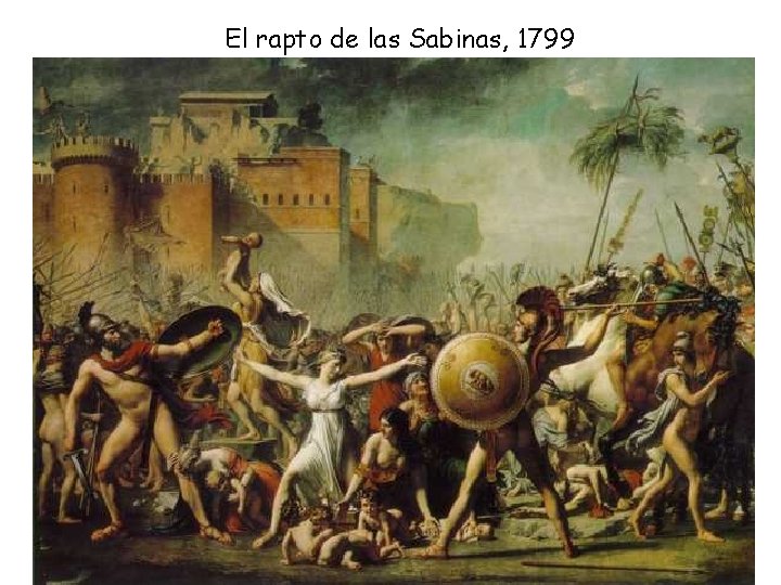 El rapto de las Sabinas, 1799 