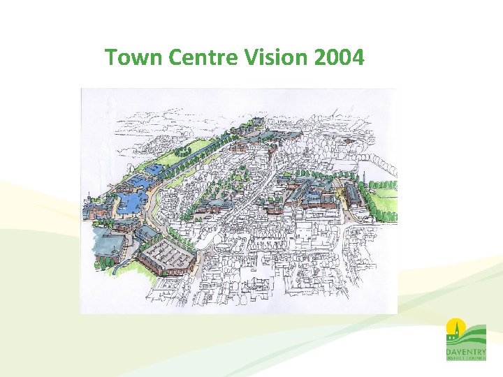 Town Centre Vision 2004 