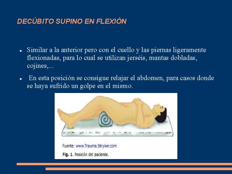 DECÚBITO SUPINO EN FLEXIÓN Similar a la anterior pero con el cuello y las