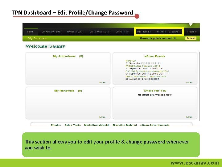 TPN Dashboard – Edit Profile/Change Password This section allows you to edit your profile