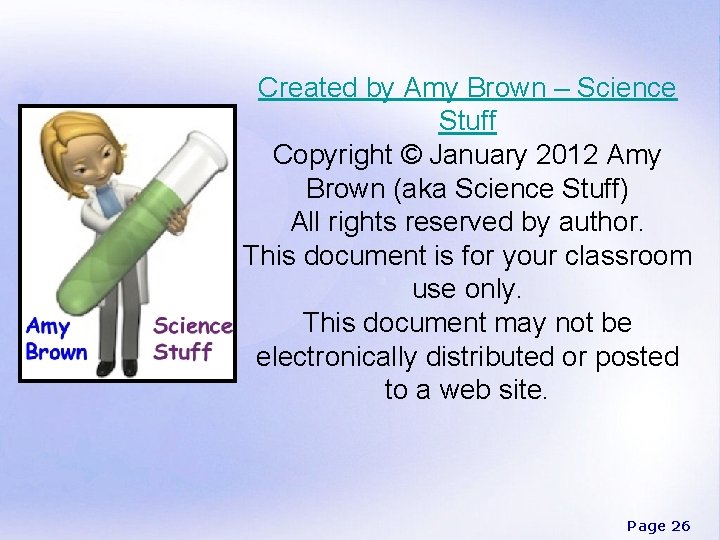 Created by Amy Brown – Science Stuff Copyright © January 2012 Amy Brown (aka