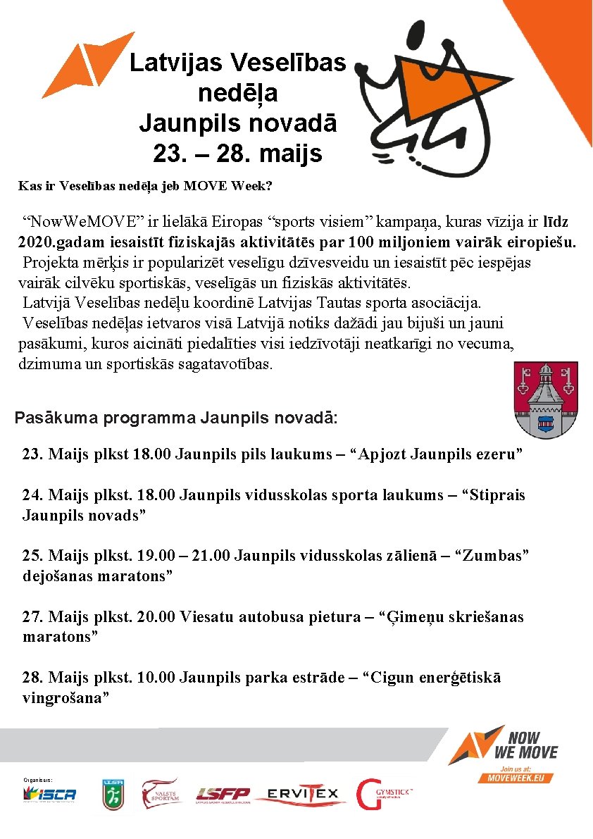 Latvijas Veselības nedēļa Jaunpils novadā 23. – 28. maijs Kas ir Veselības nedēļa jeb