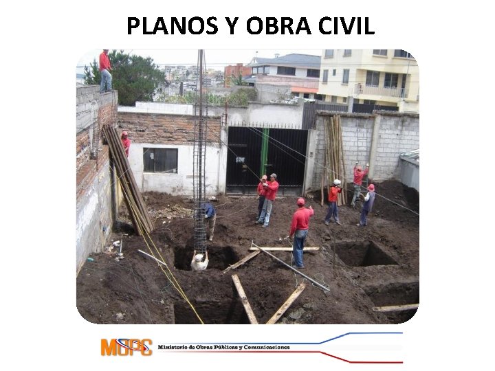 PLANOS Y OBRA CIVIL 