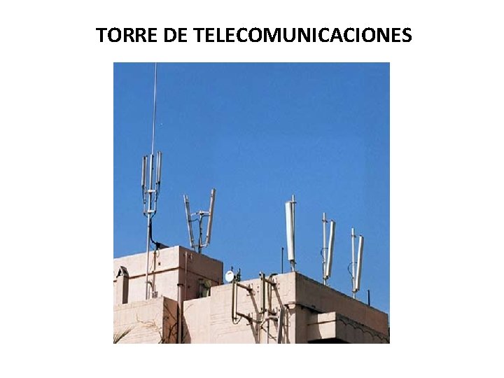 TORRE DE TELECOMUNICACIONES 