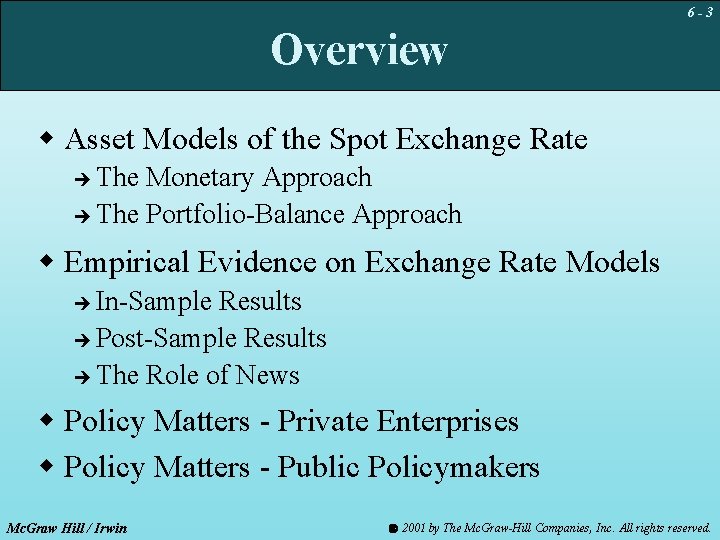 6 -3 Overview w Asset Models of the Spot Exchange Rate The Monetary Approach