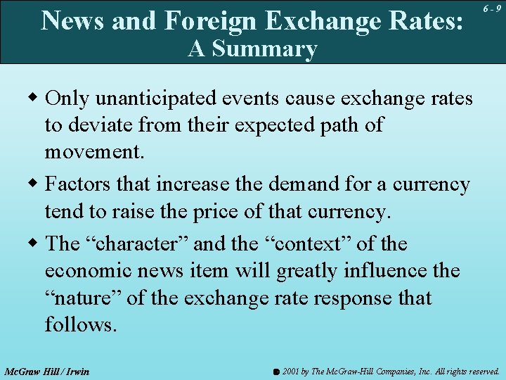 News and Foreign Exchange Rates: 6 -9 A Summary w Only unanticipated events cause