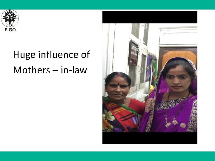 Huge influence of Mothers – in-law 