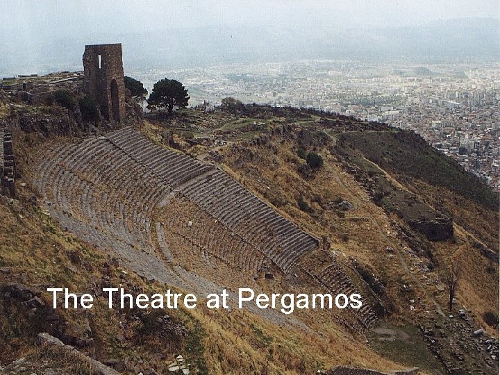 The Theatre at Pergamos 