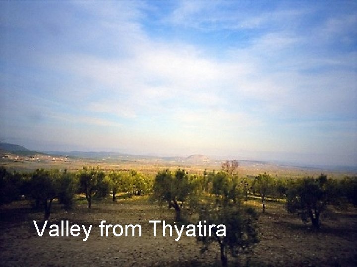 Valley from Thyatira 