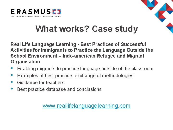 What works? Case study Real Life Language Learning - Best Practices of Successful Activities