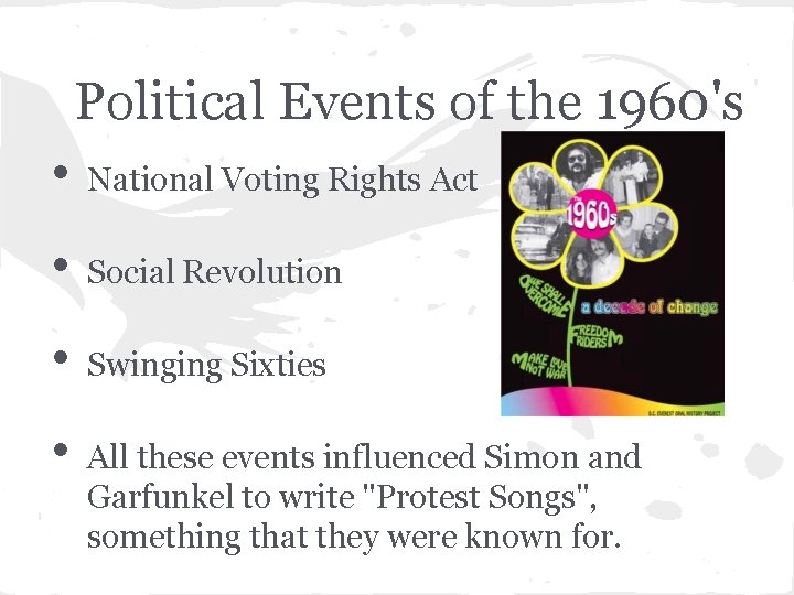 Political Events of the 1960's • National Voting Rights Act • Social Revolution •