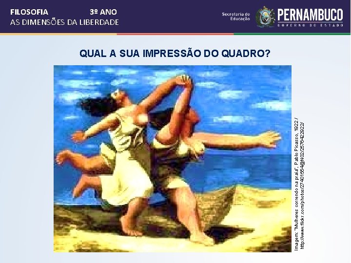 Imagem: “Mulheres correndo na praia”, Pablo Picasso, 1922 / http: //www. flickr. com/photos/27401554@N 02/2576422922/