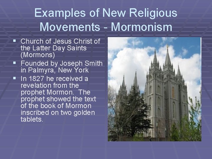 Examples of New Religious Movements - Mormonism § Church of Jesus Christ of the