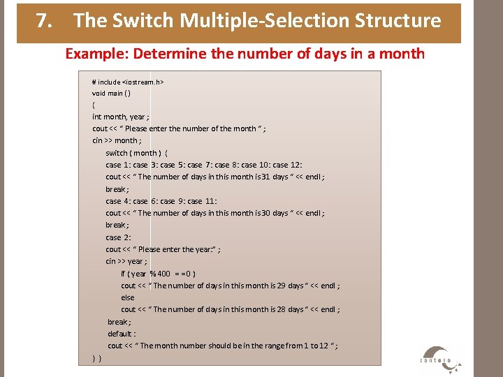 7. The Switch Multiple-Selection Structure Example: Determine the number of days in a month