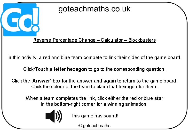 Reverse Percentage Change – Calculator – Blockbusters In this activity, a red and blue