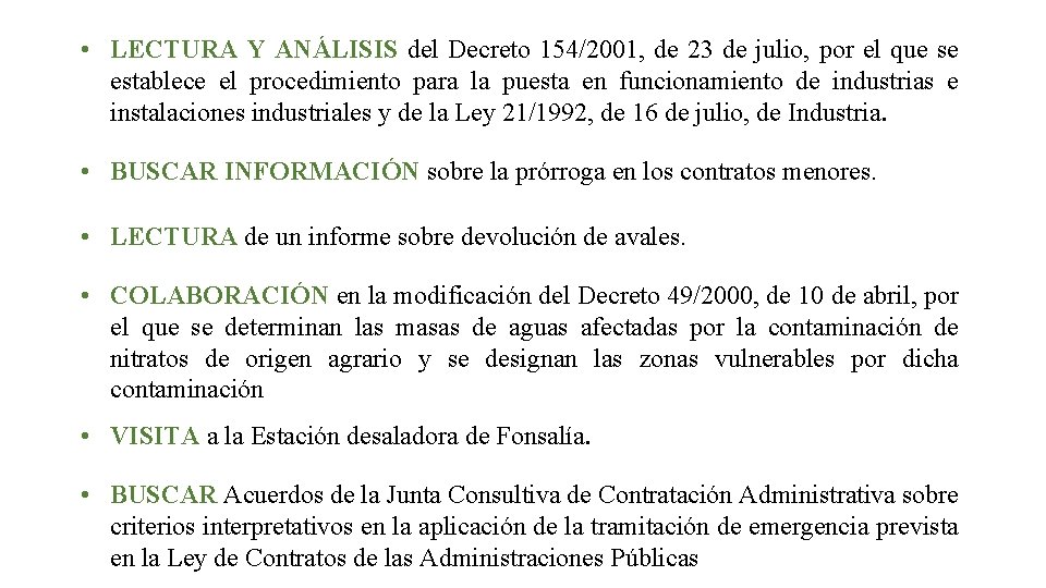  • LECTURA Y ANÁLISIS del Decreto 154/2001, de 23 de julio, por el