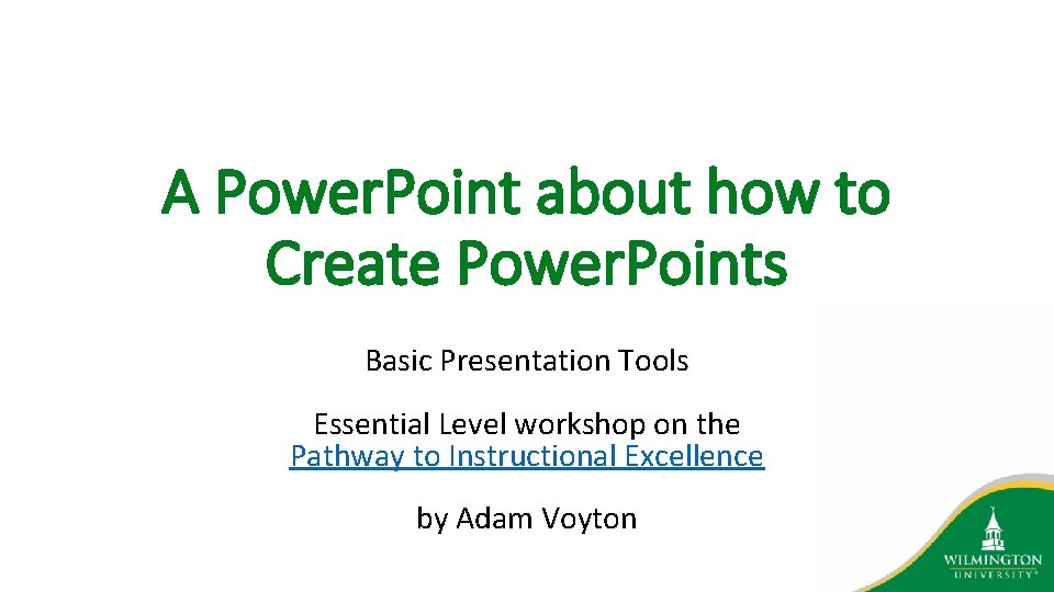 A Power. Point about how to Create Power. Points Basic Presentation Tools Essential Level