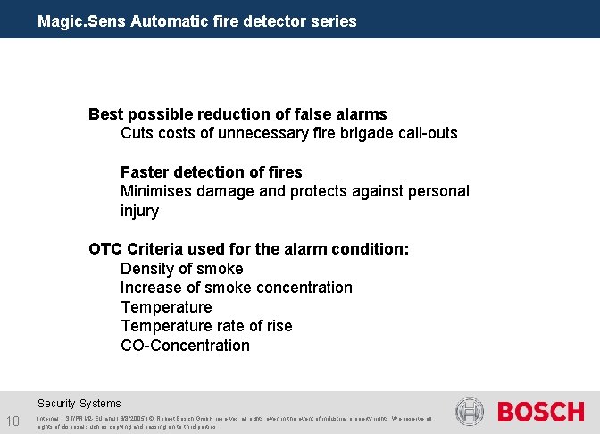 Magic. Sens Automatic fire detector series Best possible reduction of false alarms Cuts costs