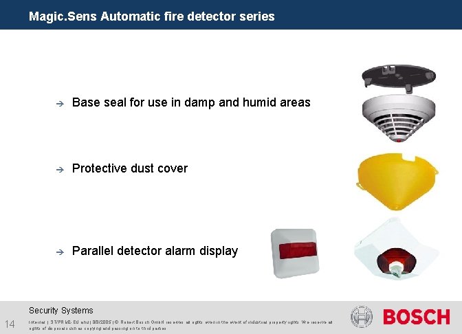 Magic. Sens Automatic fire detector series è Base seal for use in damp and