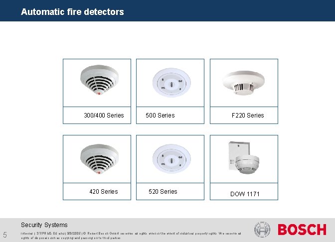 Automatic fire detectors 300/400 Series 420 Series 500 Series 520 Series F 220 Series
