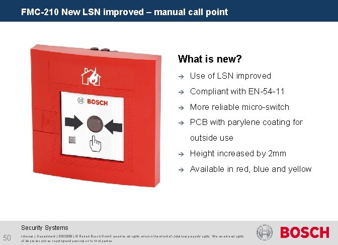 FMC-210 New LSN improved – manual call point What is new? è Use of