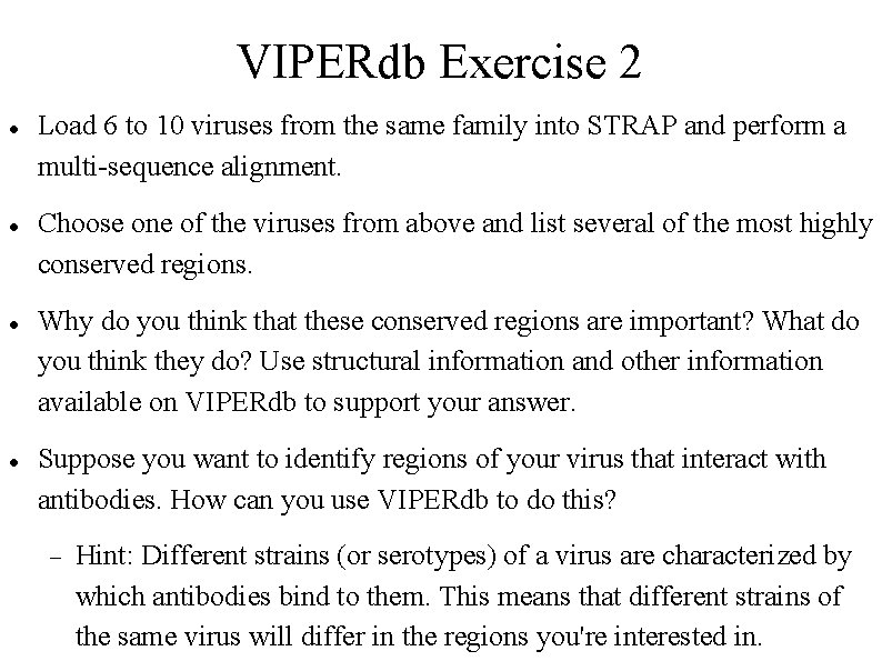 VIPERdb Exercise 2 Load 6 to 10 viruses from the same family into STRAP