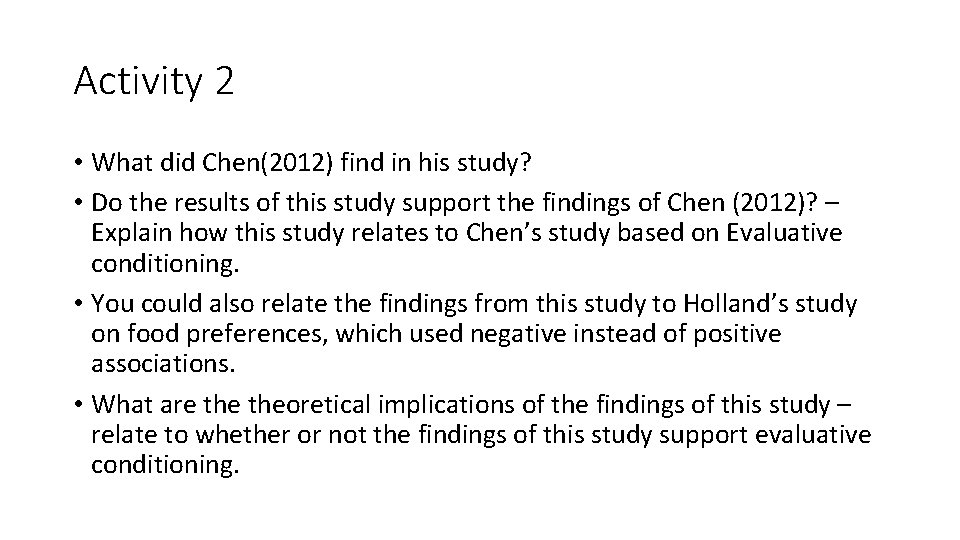 Activity 2 • What did Chen(2012) find in his study? • Do the results