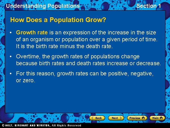 Understanding Populations Section 1 How Does a Population Grow? • Growth rate is an