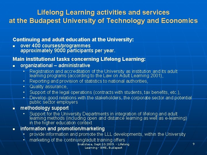 Lifelong Learning activities and services at the Budapest University of Technology and Economics Continuing