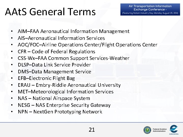 AAt. S General Terms • • • • AIM–FAA Aeronautical Information Management AIS–Aeronautical Information