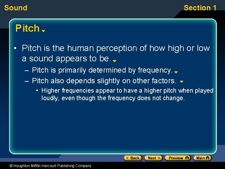 Sound Section 1 Pitch • Pitch is the human perception of how high or