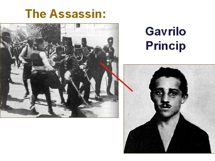 The Assassin: Gavrilo Princip 31 