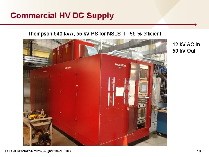 Commercial HV DC Supply Thompson 540 k. VA, 55 k. V PS for NSLS