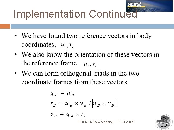 Implementation Continued TRIO-CINEMA Meeting 11/30/2020 