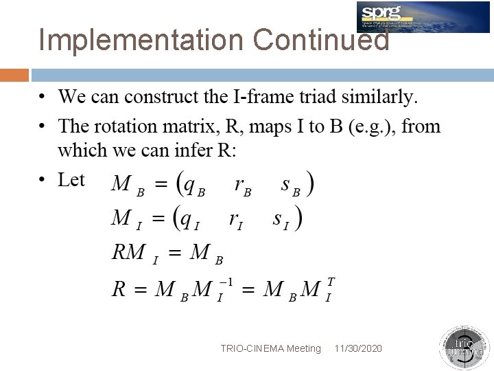 Implementation Continued TRIO-CINEMA Meeting 11/30/2020 