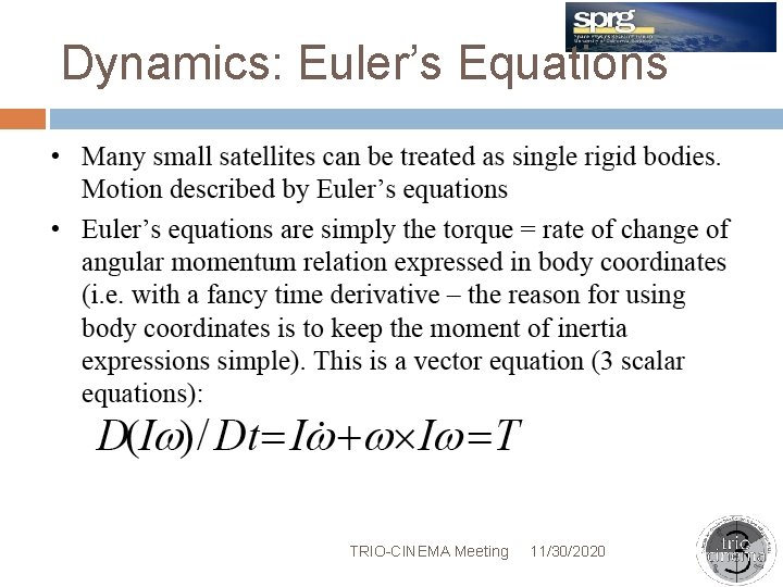 Dynamics: Euler’s Equations TRIO-CINEMA Meeting 11/30/2020 