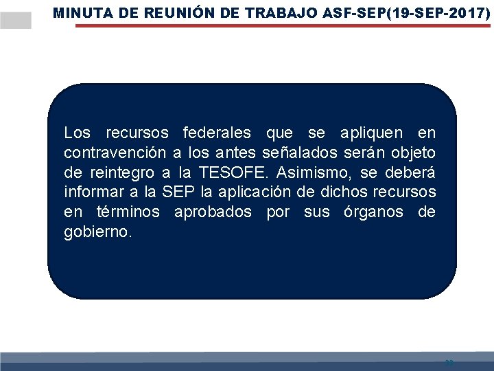 MINUTA DE REUNIÓN DE TRABAJO ASF-SEP(19 -SEP-2017) Los recursos federales que se apliquen en