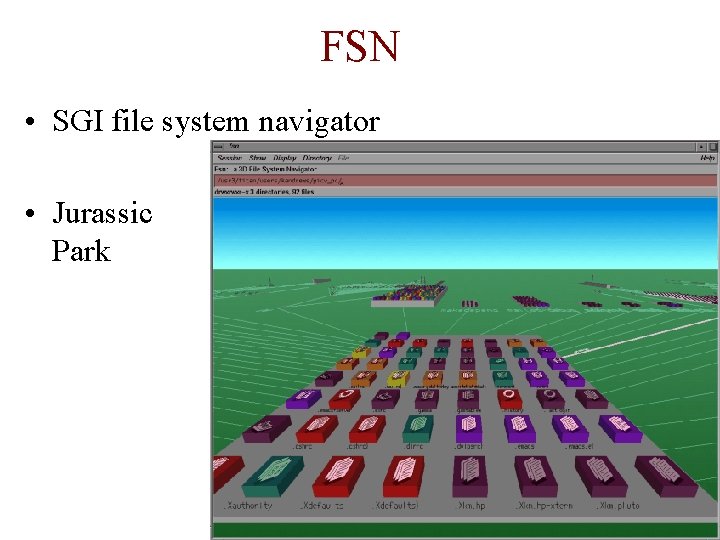 FSN • SGI file system navigator • Jurassic Park 